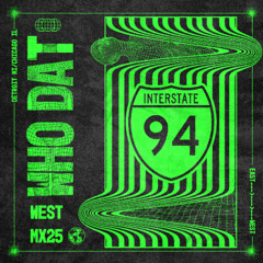 25_I94_Whodat