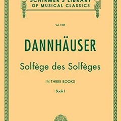 ❤️ Download Solfège de Solfèges, Book 1 - Schirmer's Libary of Musical Classics, Vol. 1289) by