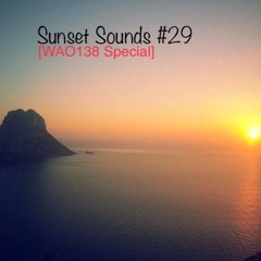 Sunset Sounds #29 [WAO138 Special]