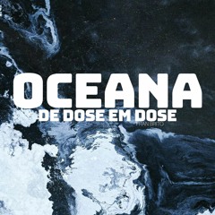 #000 Dose Anfitriã | Olá, eu sou a Fran e esse é o Oceana Podcast!