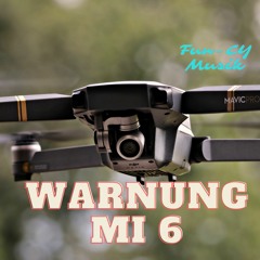 Warnung MI 6 feet. DJ 006