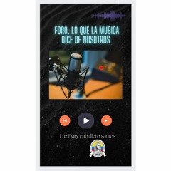 Foro lo que la musica dice de nosotros