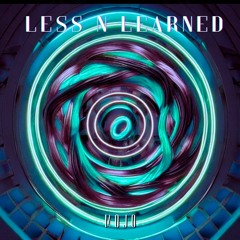 Less N Learned
