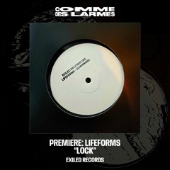 PREMIERE CDL || Lifeforms - Lock |Exiled Records| 2025