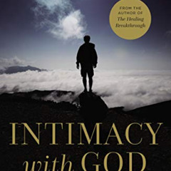 [Free] EBOOK 💚 Intimacy with God: Cultivating a Life of Deep Friendship Through Obed