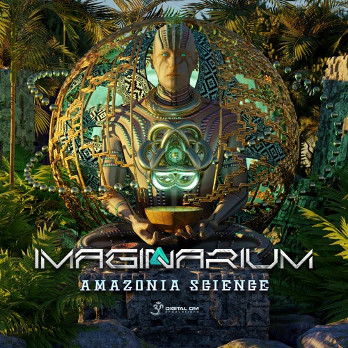 Imaginarium - Amazonia Science  | OUT NOW on Digital Om!