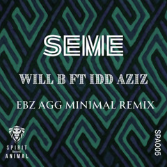 Seme (Ebz Agg Remix)