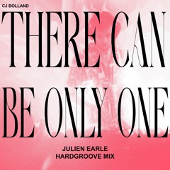 Premiere: CJ Bolland - There Can Be Only One [Julien Earle Hardgroove Mix]