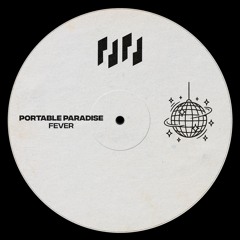 Portable Paradise - Fever [Free Download]