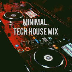 Minimal House / Tech House Mix