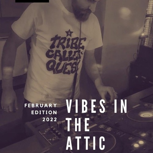 VIBES IN THE ATTIC MI HOUSE RADIO FEB 2022