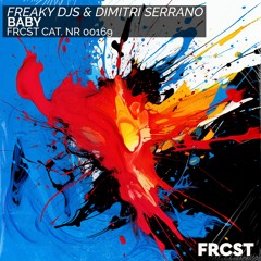 Freaky DJs & Dimitri Serrano - Baby