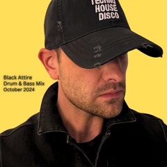 Drum & Bass Mix - Black Attire - 10-26-24