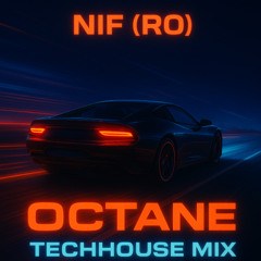 NIF (RO) - OCTANE TECHHOUSE MIX