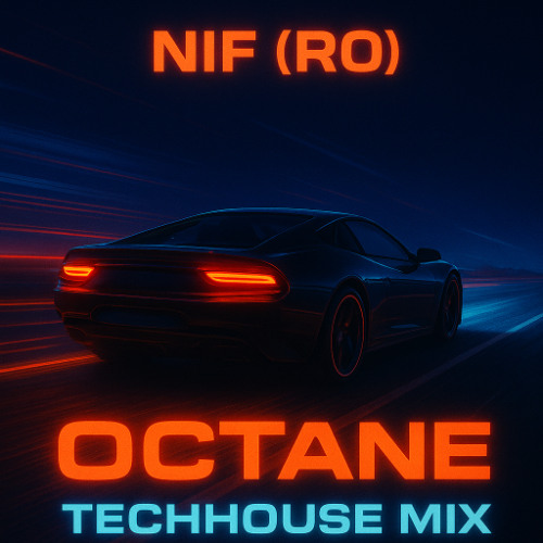 NIF (RO) - OCTANE TECHHOUSE MIX