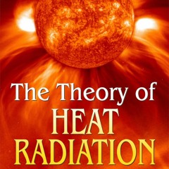 $PDF$/READ The Theory of Heat Radiation by Max Planck (English Edition) - Unraveling the