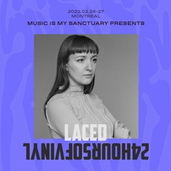 LACED — DJ Set @ 24 Hours of Vinyl