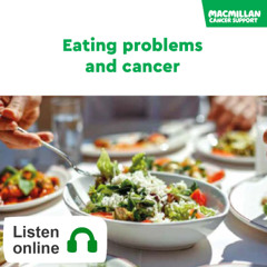 Eating problems and cancer
