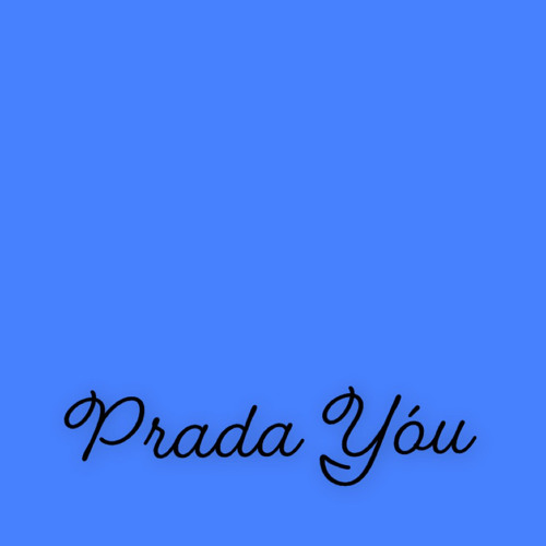 Prada Yóu (mastered by twinn6locks)