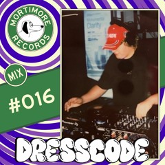 Mortimore Mix #016 - Dresscode
