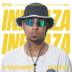 RADIO 007 ft. DJ THIAGO MARTINS