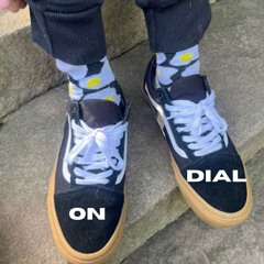 ON DIAL