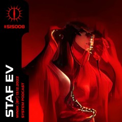 STAF EV X SYSTEM PODCAST #SIS008
