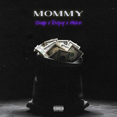 Mommy