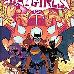 Download Book Batgirls Vol. 2: Bat Girl Summer By  Becky Cloonan (Author)