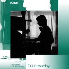 DJ Healthy at rural 2025
