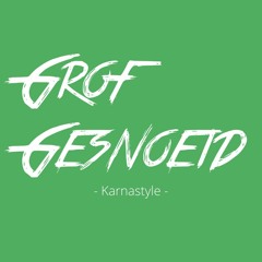 Grof Gesnoeid | Karnastyle