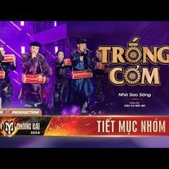 Trống Cơm (Anh Trai Vượt Ngàn Chông Gai version)