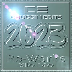 2023 RE-works (Chuggin Edits)