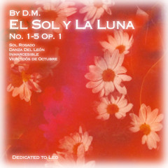 Veintidós de Octubre No.4 in B Major, Op.1: El Sol y La Luna
