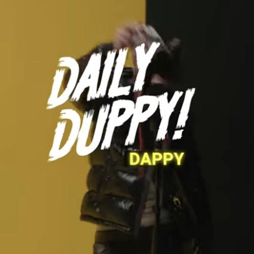 Dappy - Daily Duppy