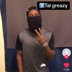 Tal greazy (jail freestyle)