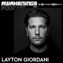 Awakenings Podcast S240 - Layton Giordani