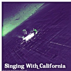 Singing With California