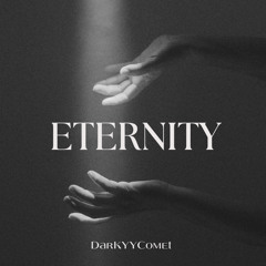DarKYYComet - Eternity (Free Download)