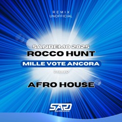 MILLE VOTE ANCORA - Rocco Hunt (FILTERED) Afro House