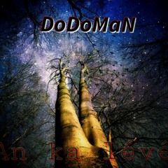 Dodo Man   An, Ka Lévé     MGPROD