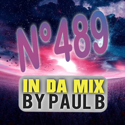 Paul B - INDAMIX 489 - 28 Oct 2022