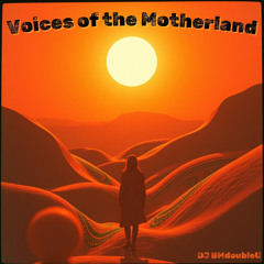 Voices of the Motherland