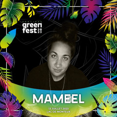 Mameel / Green Fest -  2023