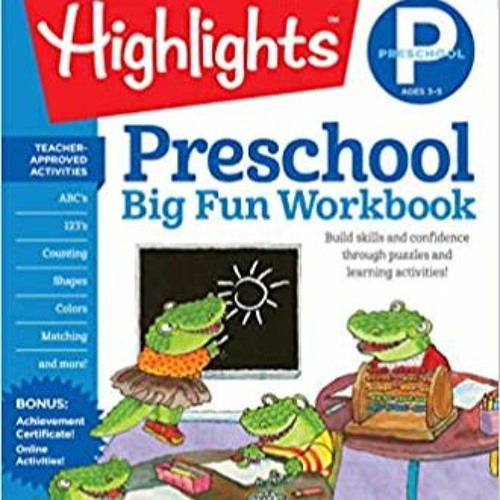 (Download❤️eBook)✔️ Preschool Big Fun Workbook (Highlights™ Big Fun Activity Workbooks) Full Books