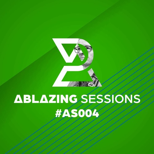 Ablazing Sessions 004 with Rene Ablaze