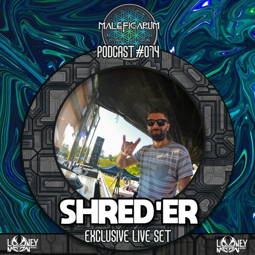 Exclusive Podcast #074 | with SHRED´ER (Looney Moon Records)