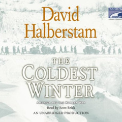 VIEW EPUB 📄 The Coldest Winter America and the Korean War by  David Halberstam &  Ed