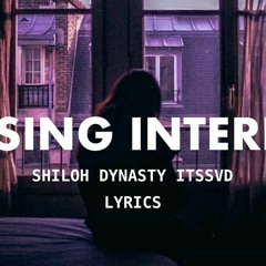 Shiloh Dynasty & CuBox - Losing Interest (Lyrics).mp3