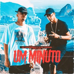 Um Minuto MC Maneirinho e Tz da Coronel -